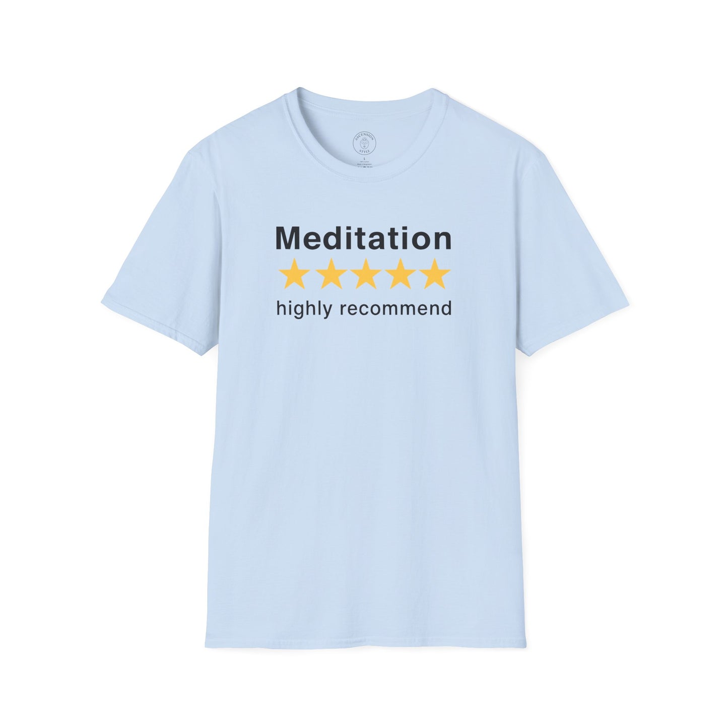 Meditation Highly Recommend T-Shirt