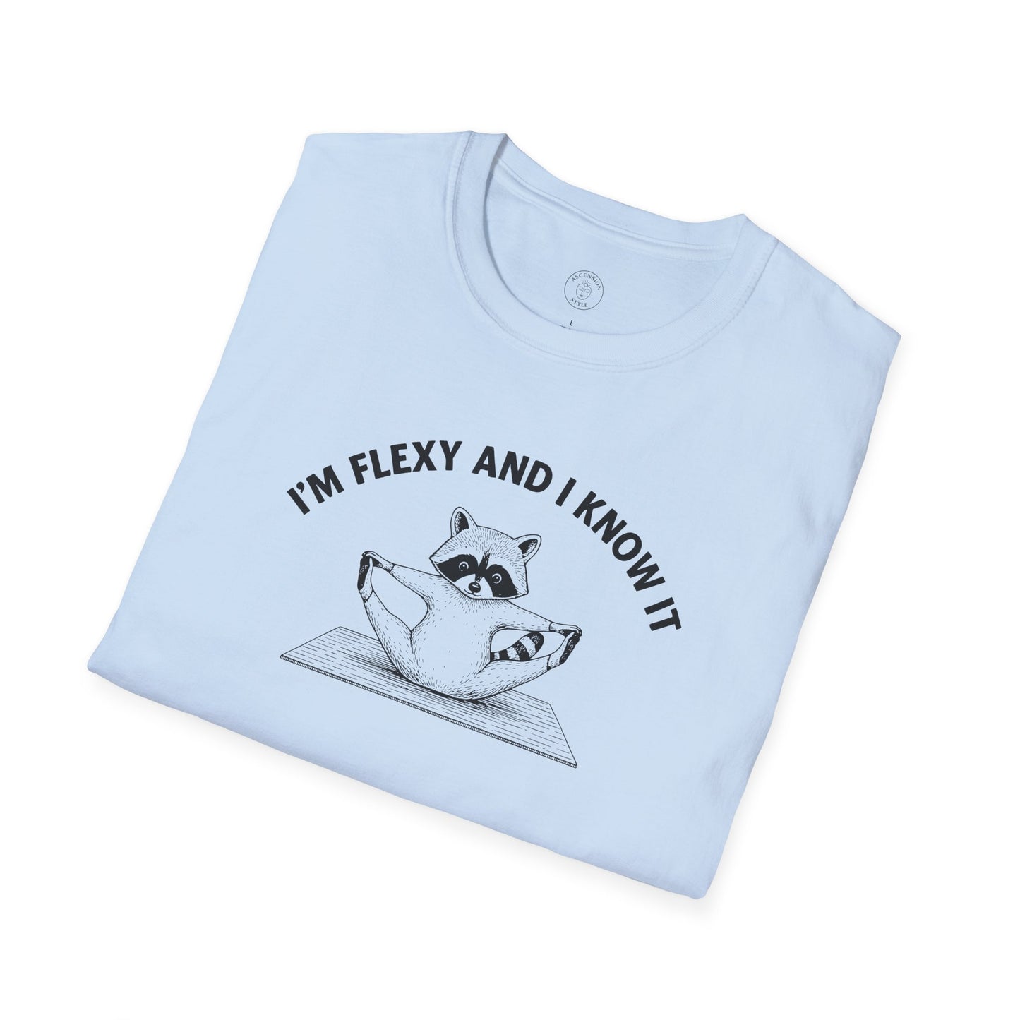 I’m Flexy and I Know It T-Shirt