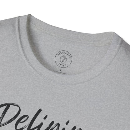 Defining Is Confining T-Shirt