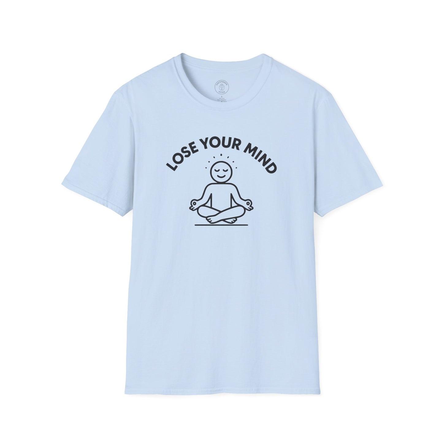 Lose Your Mind T-Shirt