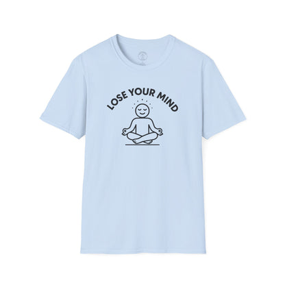 Lose Your Mind T-Shirt