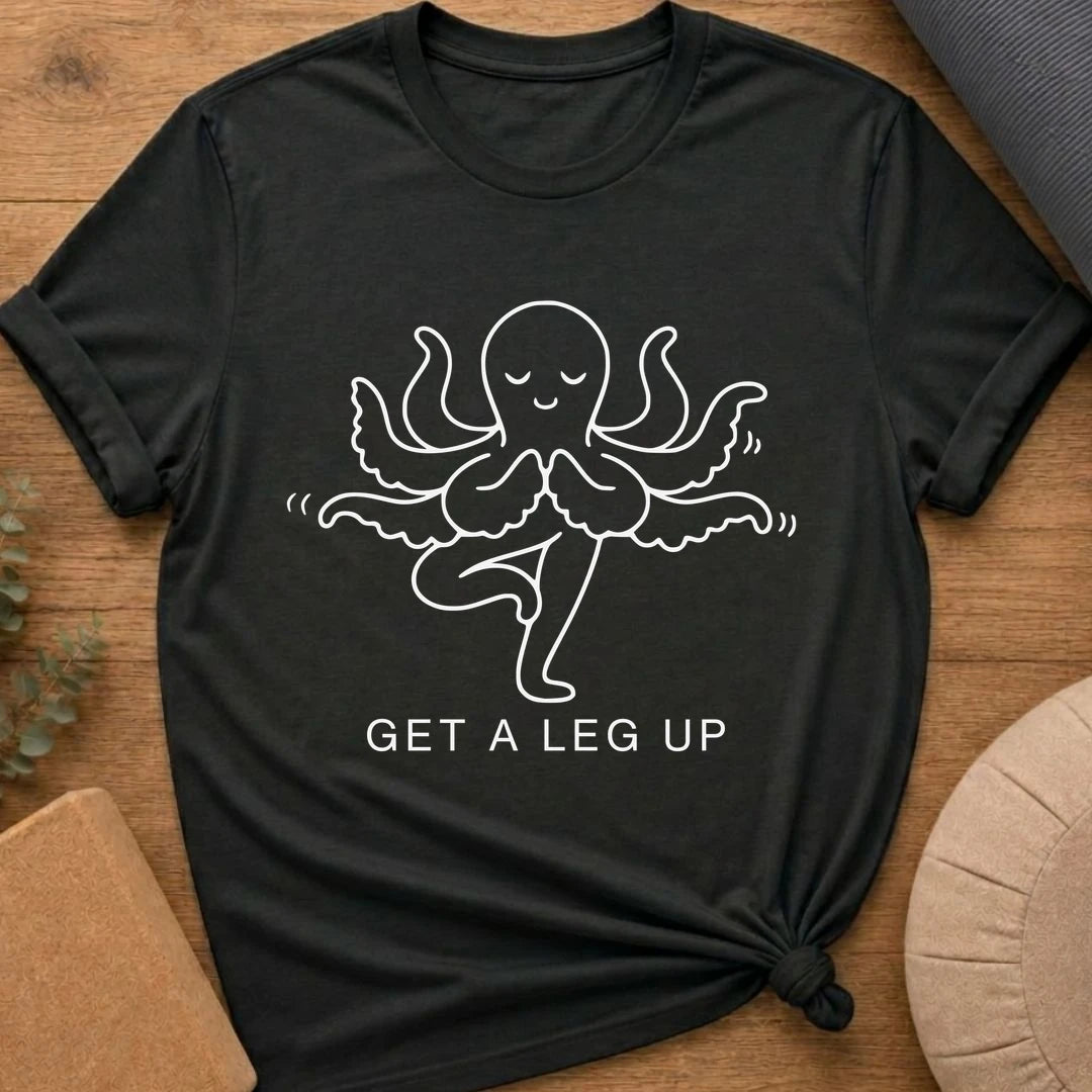 Get A Leg Up – Yoga Octopus T-Shirt