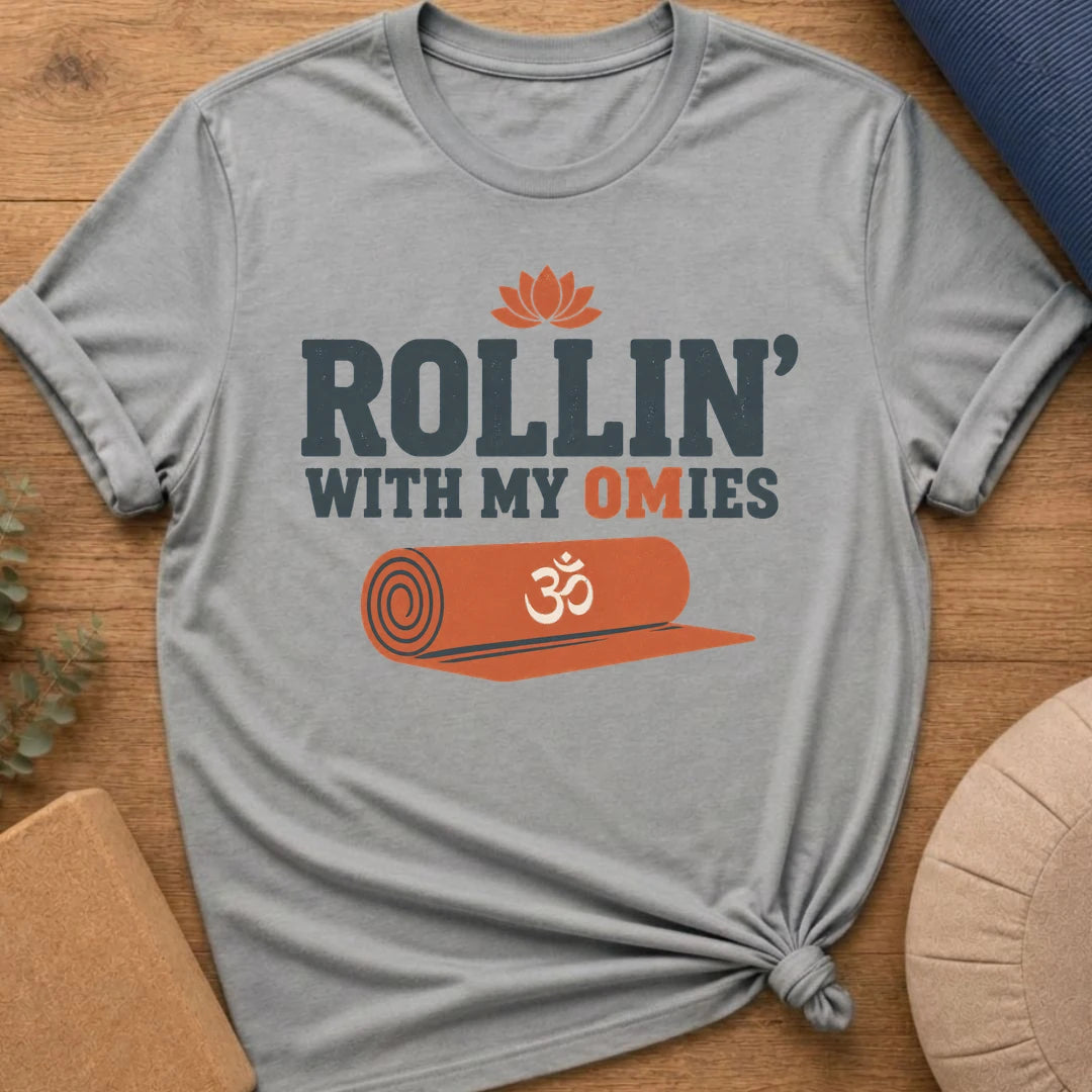 Rollin’ With My Omies T-Shirt